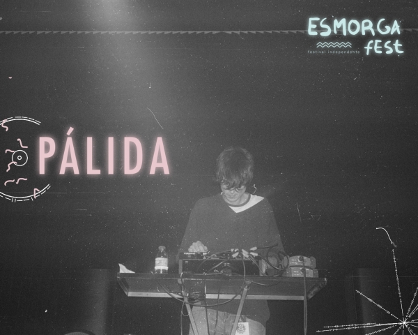 P&aacute;lida vuelve al Esmorga Fest