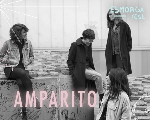 Amparito estar&aacute;n no Esmorga Fest 18